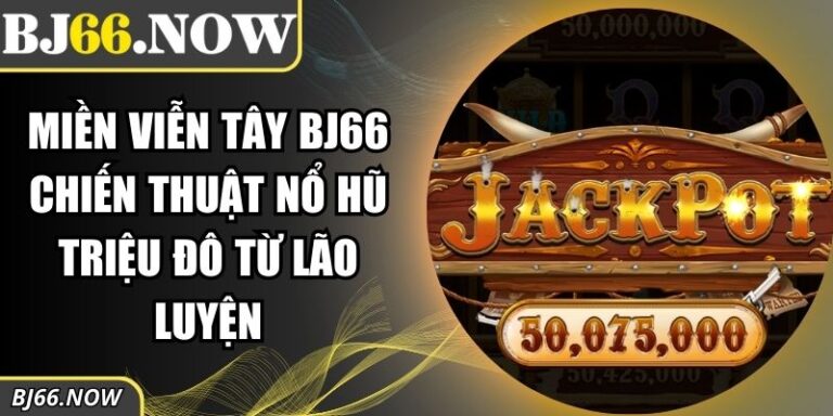 Miền Viễn Tây BJ66